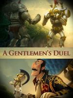 Watch A Gentlemen\'s Duel (Short 2006) M4ufreemovies
