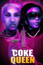 Watch Coke Queen M4ufreemovies