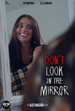 Watch Don\'t Look in the Mirror (Short 2022) M4ufreemovies