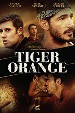 Watch Tiger Orange M4ufreemovies