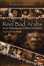 Watch Reel Bad Arabs How Hollywood Vilifies a People M4ufreemovies