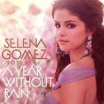 Watch Selena Gomez & the Scene: A Year Without Rain M4ufreemovies