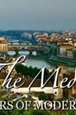 Watch The Medici: Makers of Modern Art M4ufreemovies