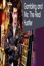 Watch Gambling Addiction and Me The Real Hustler M4ufreemovies