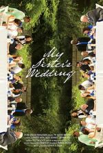 Watch My Sister\'s Wedding M4ufreemovies