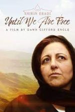 Watch Shirin Ebadi: Until We Are Free M4ufreemovies