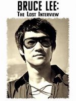 Watch Bruce Lee: The Lost Interview M4ufreemovies
