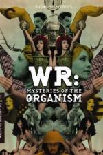 Watch WR: Mysteries of the Organism M4ufreemovies