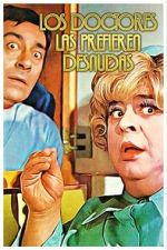 Watch Los doctores las prefieren desnudas M4ufreemovies