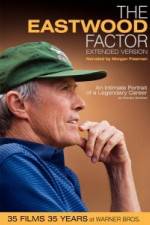 Watch The Eastwood Factor M4ufreemovies