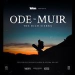 Watch Ode to Muir: The High Sierra M4ufreemovies