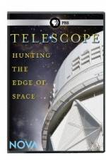 Watch Nova: Telescope - Hunting the Edge of Space M4ufreemovies