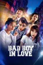 Watch Bad Boy In Love M4ufreemovies