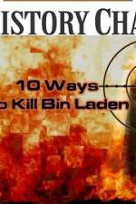 Watch 10 Ways to Kill Bin Laden M4ufreemovies