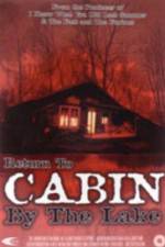 Watch Return to Cabin by the Lake M4ufreemovies
