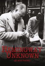 Watch Hemingway Unknown M4ufreemovies