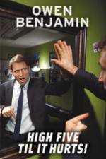 Watch Owen Benjamin High Five Til It Hurts M4ufreemovies