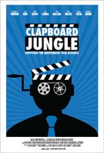 Watch Clapboard Jungle: Surviving the Independent Film Business M4ufreemovies