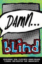 Watch Damn... Blind Skateboards M4ufreemovies