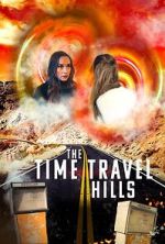 Watch The Time Travel Hills M4ufreemovies