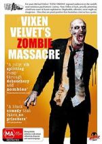 Watch Vixen Velvet\'s Zombie Massacre M4ufreemovies