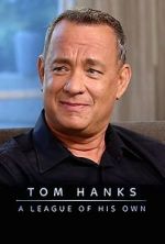Watch Tom Hanks: A League of His Own M4ufreemovies