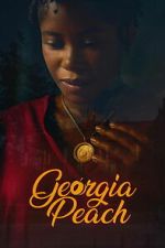 Watch Georgia Peach M4ufreemovies