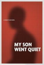 Watch My Son Went Quiet M4ufreemovies