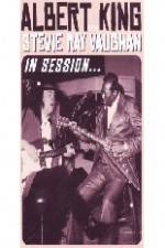 Watch Albert King / Stevie Ray Vaughan: In Session M4ufreemovies