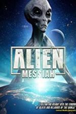 Watch Alien Messiah M4ufreemovies