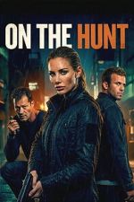 Watch On the Hunt M4ufreemovies