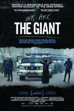 Watch We Are the Giant M4ufreemovies