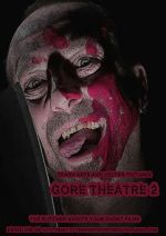 Watch Gore Theatre 2 M4ufreemovies