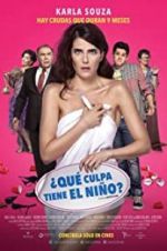 Watch ¿Qué culpa tiene el niño? M4ufreemovies