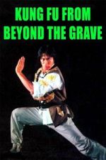 Watch Kung Fu from Beyond the Grave M4ufreemovies