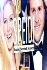 Watch Speidi: Scandal Secrets And Surgery M4ufreemovies