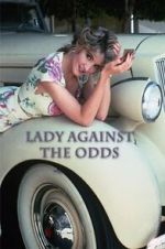 Watch Lady Against the Odds M4ufreemovies