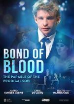 Watch Bond of Blood M4ufreemovies