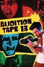 Watch Audition Tape 13 M4ufreemovies