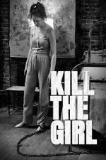 Watch Kill the Girl M4ufreemovies