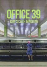 Watch Office 39: Kim\'s Cash Machine M4ufreemovies
