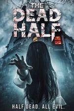 Watch The Dead Half M4ufreemovies