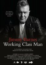 Watch Jimmy Barnes: Working Class Man M4ufreemovies