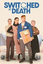Watch Switched at Death M4ufreemovies
