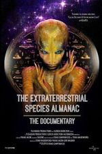 Watch The Extraterrestrial Species Almanac M4ufreemovies