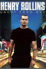 Watch Henry Rollins Uncut from NYC M4ufreemovies