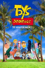 Watch Toys Storage. The Animation Madness M4ufreemovies