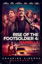 Watch Rise of the Footsoldier: Marbella M4ufreemovies