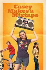 Watch Casey Makes A Mixtape M4ufreemovies