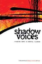 Watch Shadow Voices: Finding Hope in Mental Illness M4ufreemovies
